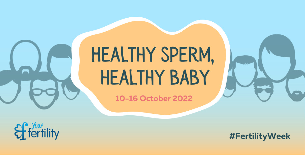 Fertility Week 2022 | Your Fertility